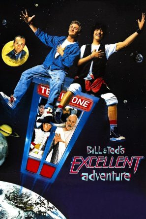 Bill And Ted's Excellent Adventure